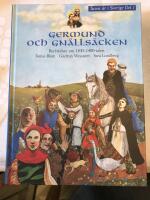 Tusen &aring;r i Sverige - Germund och gn&auml;lls&auml;cken : Ber&auml;ttelser om 1100-1400-talen