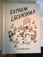 Extrem l&auml;gerskola