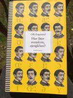 Hur l&aring;ter svenskan, ejengklien?