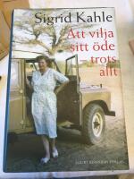 Att vilja sitt &ouml;de : trots allt