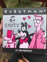 Robotman & Monty