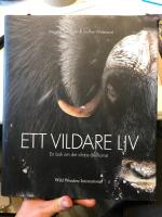 Ett vildare liv : en bok om det vildas &aring;terkomst