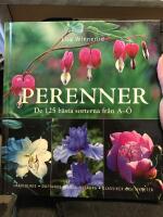 Perenner : de 125 b&auml;sta sorterna fr&aring;n A-&Ouml;