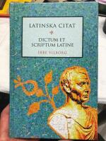 Latinska citat : Dictum et scriptum latine