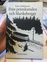Fr&aring;n pr&aring;mkanalen och blankeberget