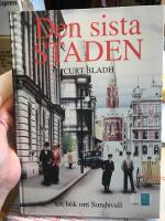 Den sista staden - en bok om Sundsvall