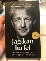 Jag kan ha fel och andra visdomar fr&aring;n mitt liv som buddhistmunk