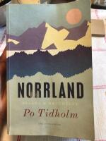 Norrland : ess&auml;er och reportage