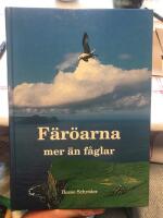 F&auml;r&ouml;arna, mer &auml;n f&aring;glar