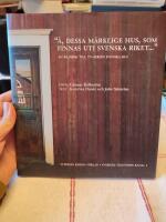 "&Aring;, dessa m&auml;rklige hus, som finnas uti svenska riket-" : en bildbok till TV-serien Svenska hus