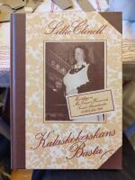 Kalaskokerskans b&auml;sta : recept p&aring; festmat n&auml;r seklet var ungt