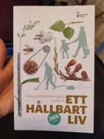 Naturskyddsf&ouml;reningens guide till ett h&aring;llbart liv