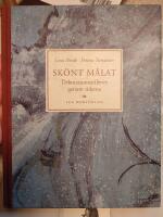 Sk&ouml;nt m&aring;lat : dekorationsm&aring;leriet genom tiderna