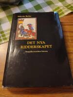 Det nya ridderskapet : Tempelherreordens historia