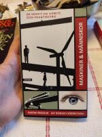 Maskiner & m&auml;nniskor : en skrift om arbete och framtidstro