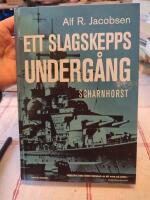 Scharnhorst : ett slagskepps underg&aring;ng