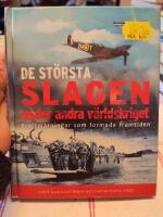 De st&ouml;rsta slagen under andra v&auml;rldskriget