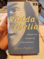 R&auml;dda Ofelia : v&auml;gen till kvinnlig sj&auml;lvk&auml;nsla