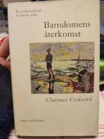 Crafoord, C/Barndomens &aring;terkomst