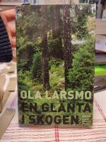 En gl&auml;nta i skogen