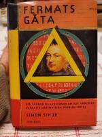 Fermats g&aring;ta : s&aring; l&ouml;stes v&auml;rldens sv&aring;raste matematiska problem