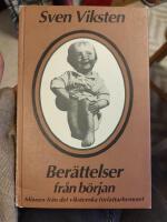 Ber&auml;ttelser fr&aring;n b&ouml;rjan : minnen fr&aring;n det Vikstenska f&ouml;rfattarhemmet