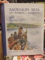 Ragnvalds resa : ett &auml;ventyr i vikingatid