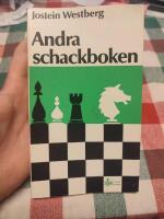 Andra schackboken : spel&ouml;ppningen och dess funktion : schackspelets strategi-m&aring;ls&auml;ttning, taktik-utf&ouml;rande