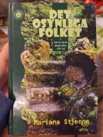 Det osynliga folket : i naturens magiska v&auml;rld