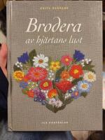 Brodera av hj&auml;rtans lust