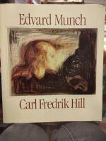 Edvard Munch, Carl Fredrik Hill