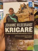 Krigare : Ett personligt reportage om de svenska soldaterna i Afghanistan