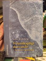 Vetenskapligt skrivande - - kreativa genv&auml;gar