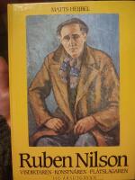 Ruben Nilson : [visdiktaren, konstn&auml;ren, pl&aring;tslagaren]