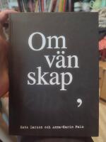 Om v&auml;nskap