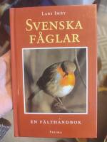 Svenska f&aring;glar : en f&auml;lthandbok
