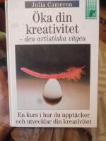 &Ouml;ka din kreativitet : den artistiska v&auml;gen