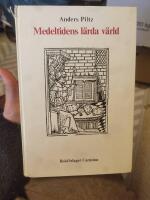 Medeltidens l&auml;rda v&auml;rld