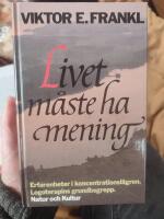 Livet m&aring;ste ha en mening
