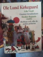 Lille Virgil ; Gusten Grodslukare ; Hodjas flygande matta ; Robban och alla de a