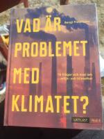 Vad &auml;r problemet med klimatet? : niv&aring; 3