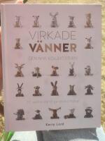 Virkade v&auml;nner : den nya kollektionen