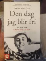 Den dag jag blir fri : en bok om Katarina Taikon