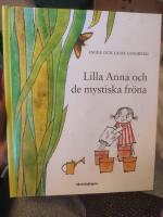 Lilla Anna och de mystiska fr&ouml;na