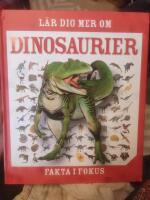 L&auml;r dig mer om dinosaurier