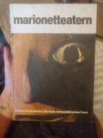 Marionetteatern : en bok om Marionetteatern i Stockholm