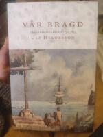 V&aring;r bragd : v&auml;rldsomseglingen 1851-1853