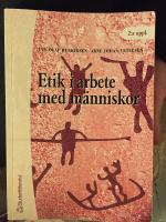 Etik i arbete med m&auml;nniskor