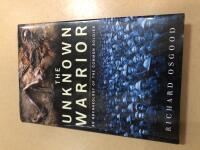 The unknown warrior an archaeology of the common soldier