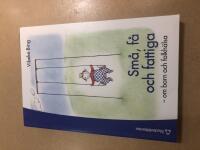 Sm&aring;, f&aring; och fattiga om barn och folkh&auml;lsa